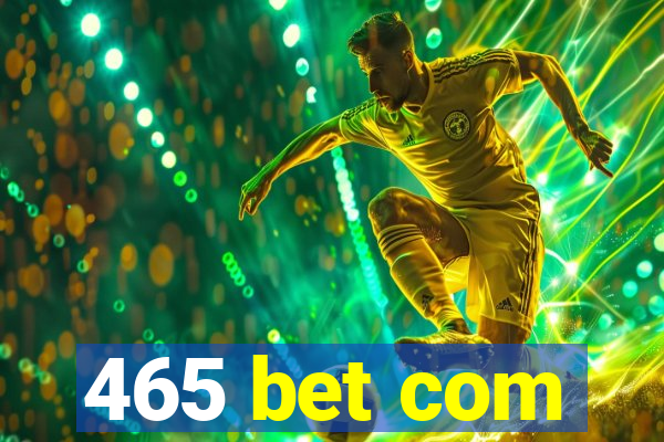 465 bet com